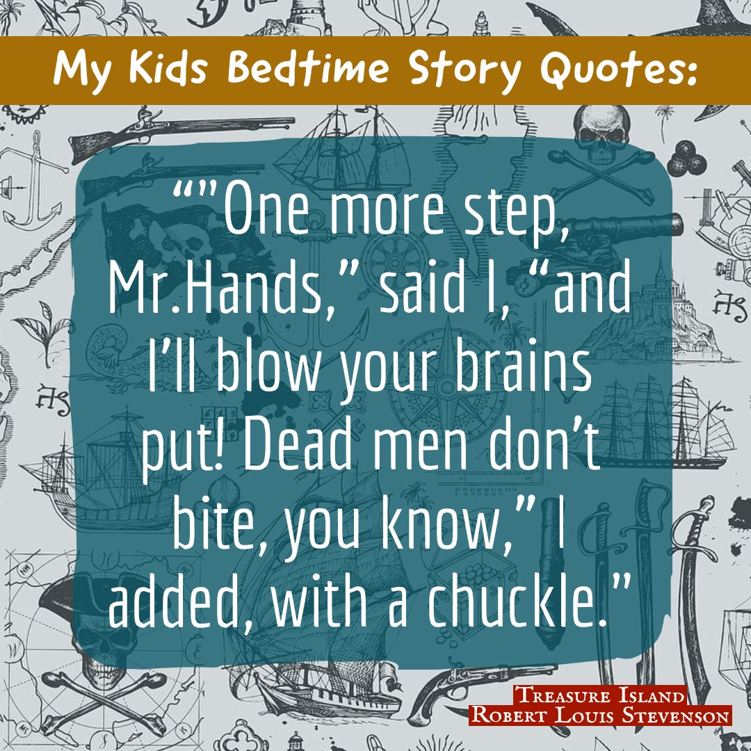 Do your characters give a warning before taking a shot? Tonight's Bedtime Story Quote from Treasure Island.

#treasureisland #robertlouisstevenson #bedtimestories #bedtimereading #storytime #writingprompts #bookquote #quotedaily #writerscommunity #writingcommunity