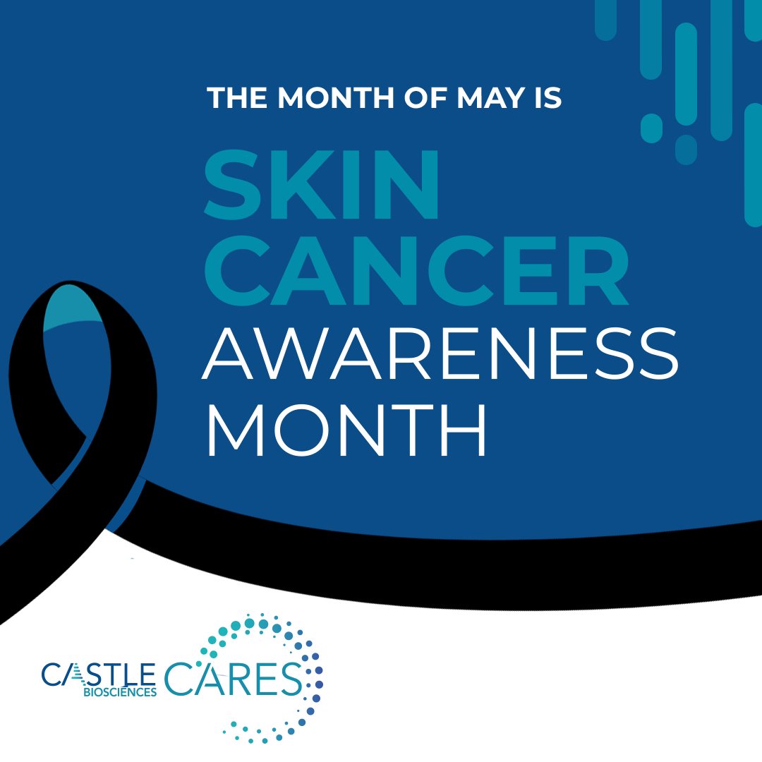CastleBio's tweet photo. May is Skin Cancer Awareness Month. Join us as we share important statistics and information throughout the entire month.

#CastleCares  #melanoma #squamouscellcarcinoma #gep #MelanomaMonday #SkinCancerAwareness https://t.co/dMfDhyf7Tq