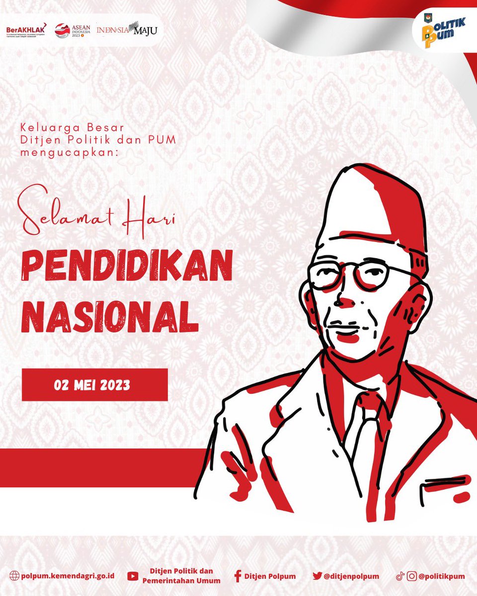 ditjenpolpum's tweet photo. Ditien Politik dan Pemerintahan
Umum mengucapkan, Selamat Hari Pendidikan Nasional 02 Mei 2023 https://t.co/6FcaahNHbi