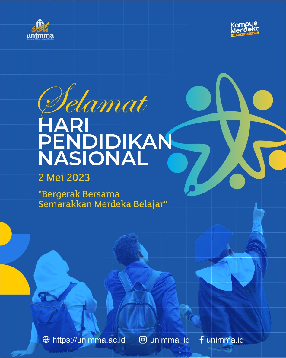 Unimma_id's tweet photo. Ing ngarso sung tuladha, ing madya mangun karsa, tut wuri handayani.

Selamat memperingati Hari Pendidikan Nasional 2023.

#Pendidikan #selamatharipendidikanNasional #Unimma #DiUnimmaAja https://t.co/V9TF1ypLdO