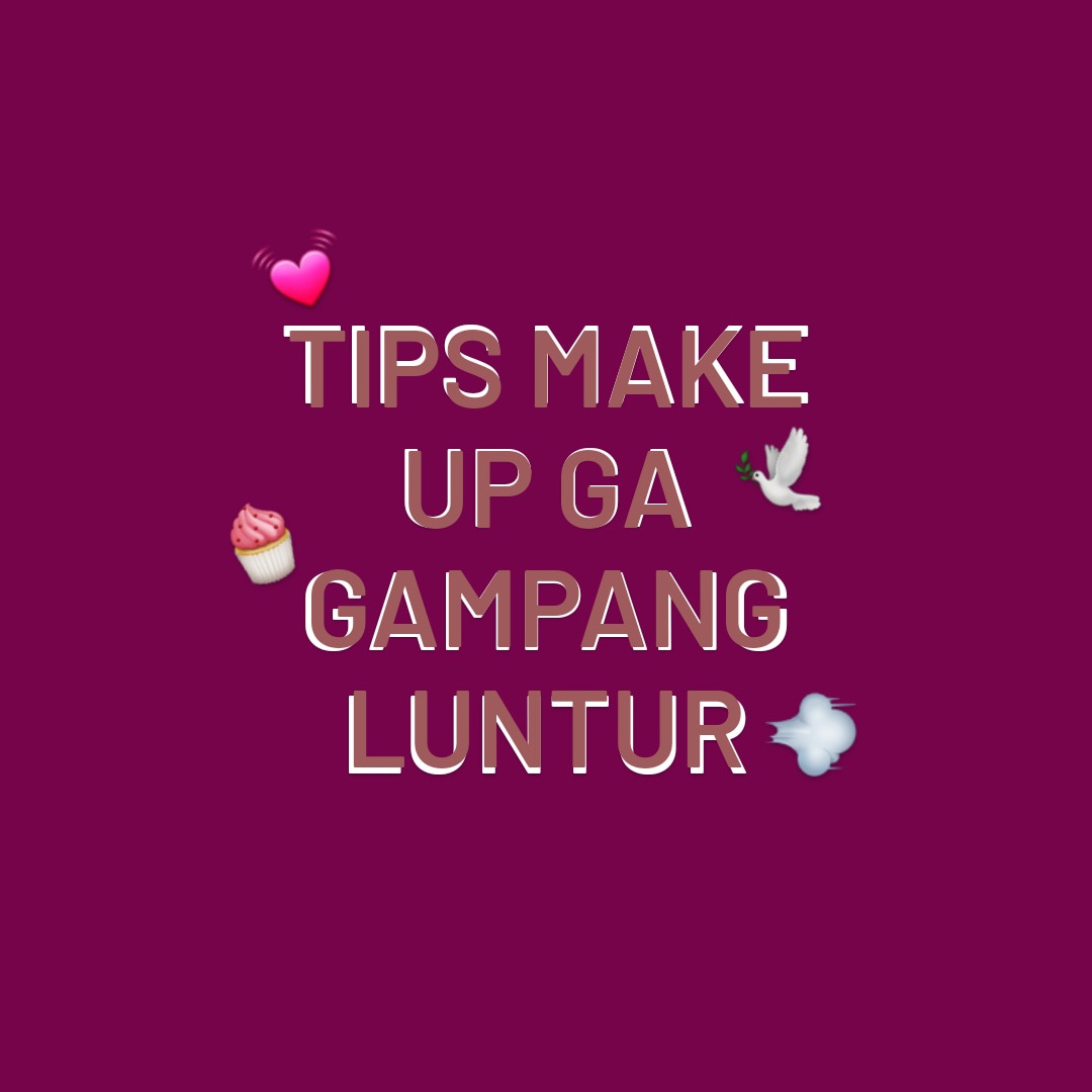 lomerasky's tweet photo. ಇ. Tips Make Up ga gampang luntur🩷

— a thread https://t.co/XXJI59wBJo