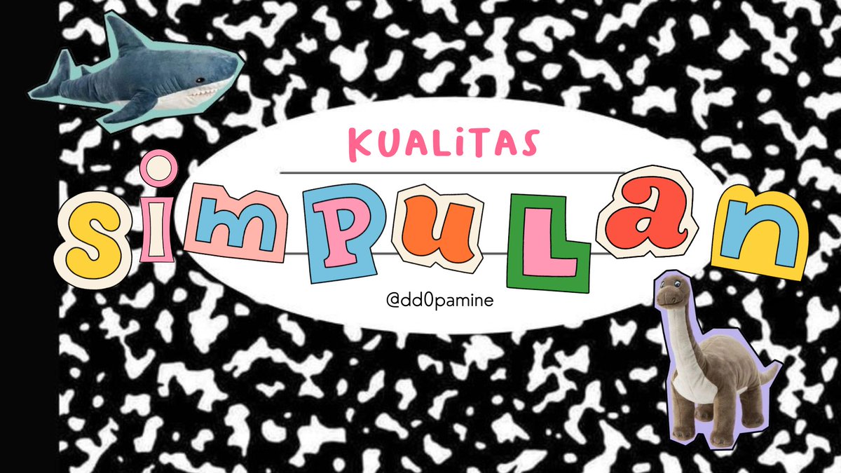 dd0pamine's tweet image. ˗ˏˋ🗝 Kualitas Simpulan
☆
☆
A thread—