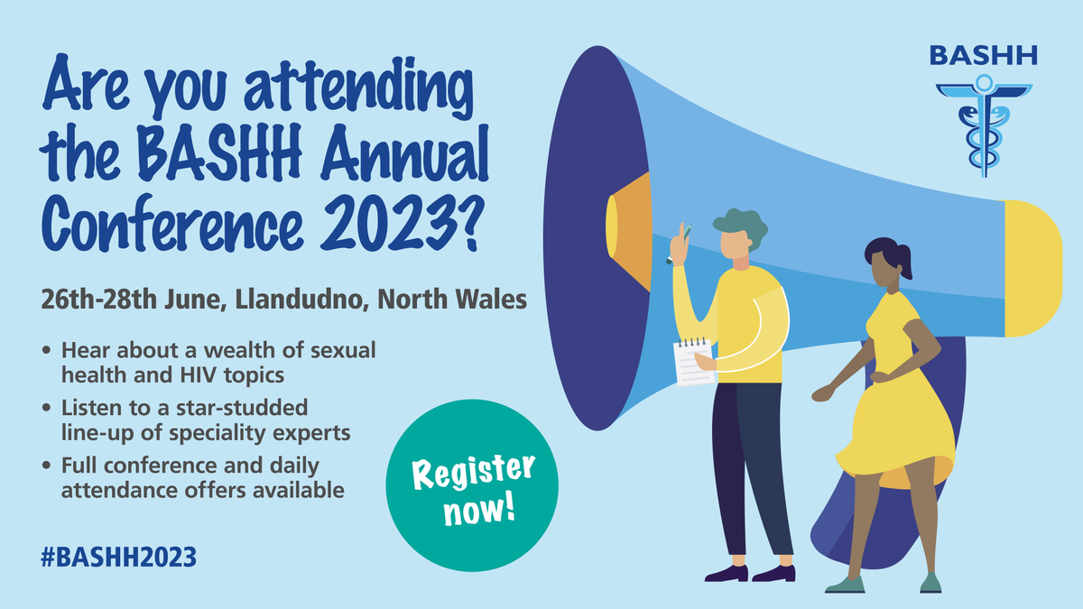 📣 Have you registered yet for the BASHH Annual Conference? Join us in Llandudno, North Wales, on 26-28th June for a packed three-days of outstanding sessions led by expert speakers. What are you waiting for? Register now: bit.ly/BASHH2023 #BASHH2023