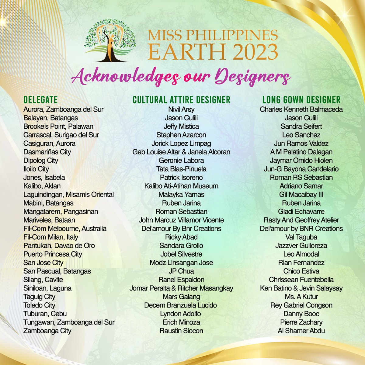 #MissPhilippinesEarth2023 would like to thank and acknowledge the amazing designers for our delegate’s cultural attire and long gowns.