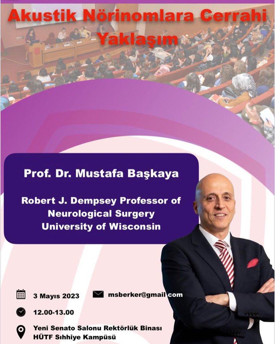 Türk Nöroşirurjisinin Amerikadaki kilit taşı değerli hocam Prof. Dr. Mustafa K. BAŞKAYA 3 Mayıs 2023 Çarşamba (yarın) günü H.Ü. Yeni Senato Salonunda Beyin ve Sinir Cer. Çarşamba Seminerleri kapsamında  'Akustik Nörinomlara Cerrahi Yaklaşım' sunumuyla bizlerle birlikte olacak.