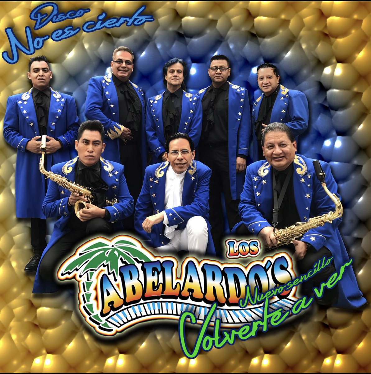 El nuevo Sencillo de los Abelardo’s 
VOLVERTE A VER !