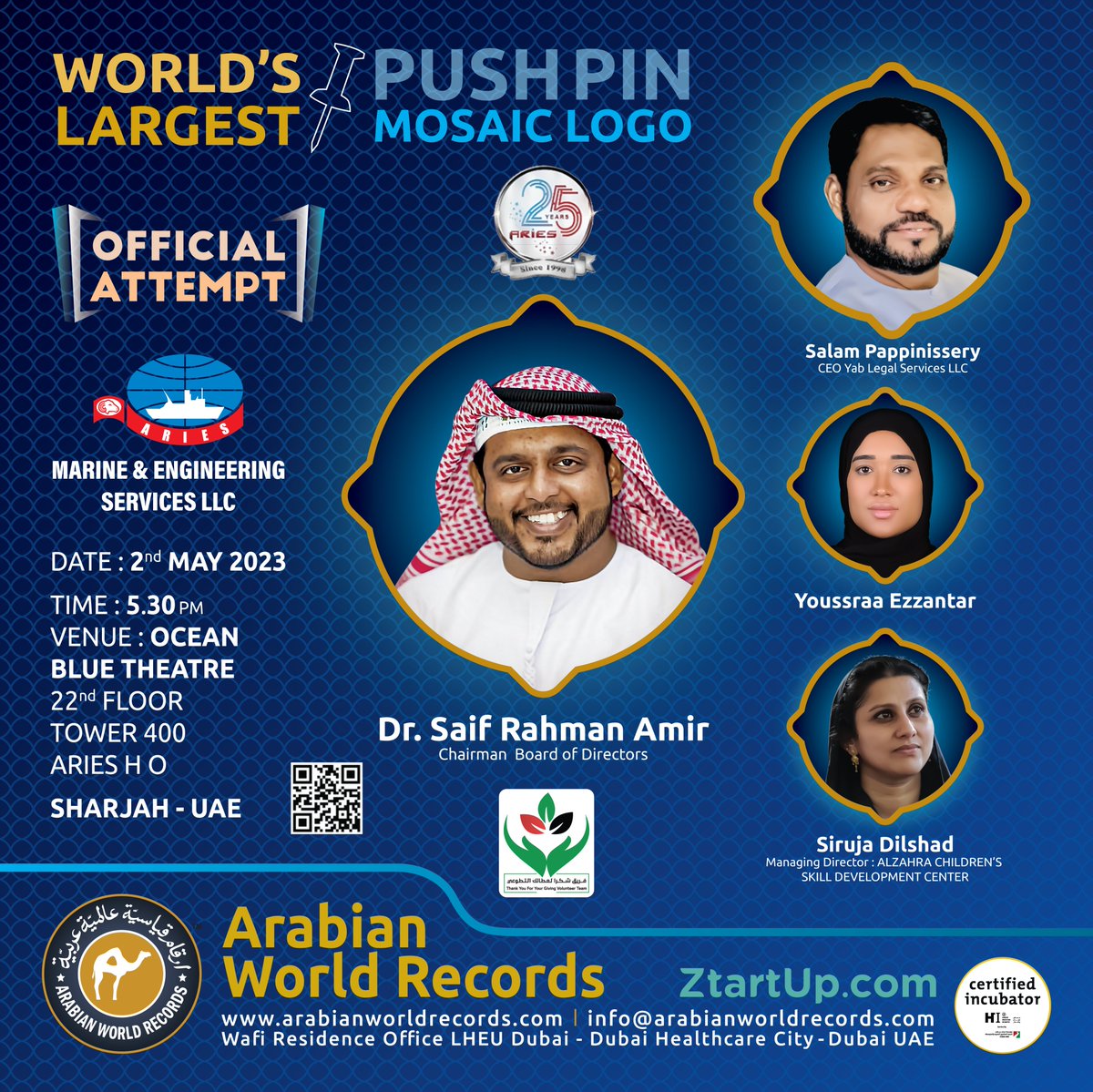 Arabian World Records #OfficialAttempt  
World's Largest PUSH PIN MOSAIC LOGO 

Date 02nd May 2023 
Time 05:30 PM (UTC+0400)  
Sharjah - UAE (OCEAN BLUE THEATRE 22nd Floor)