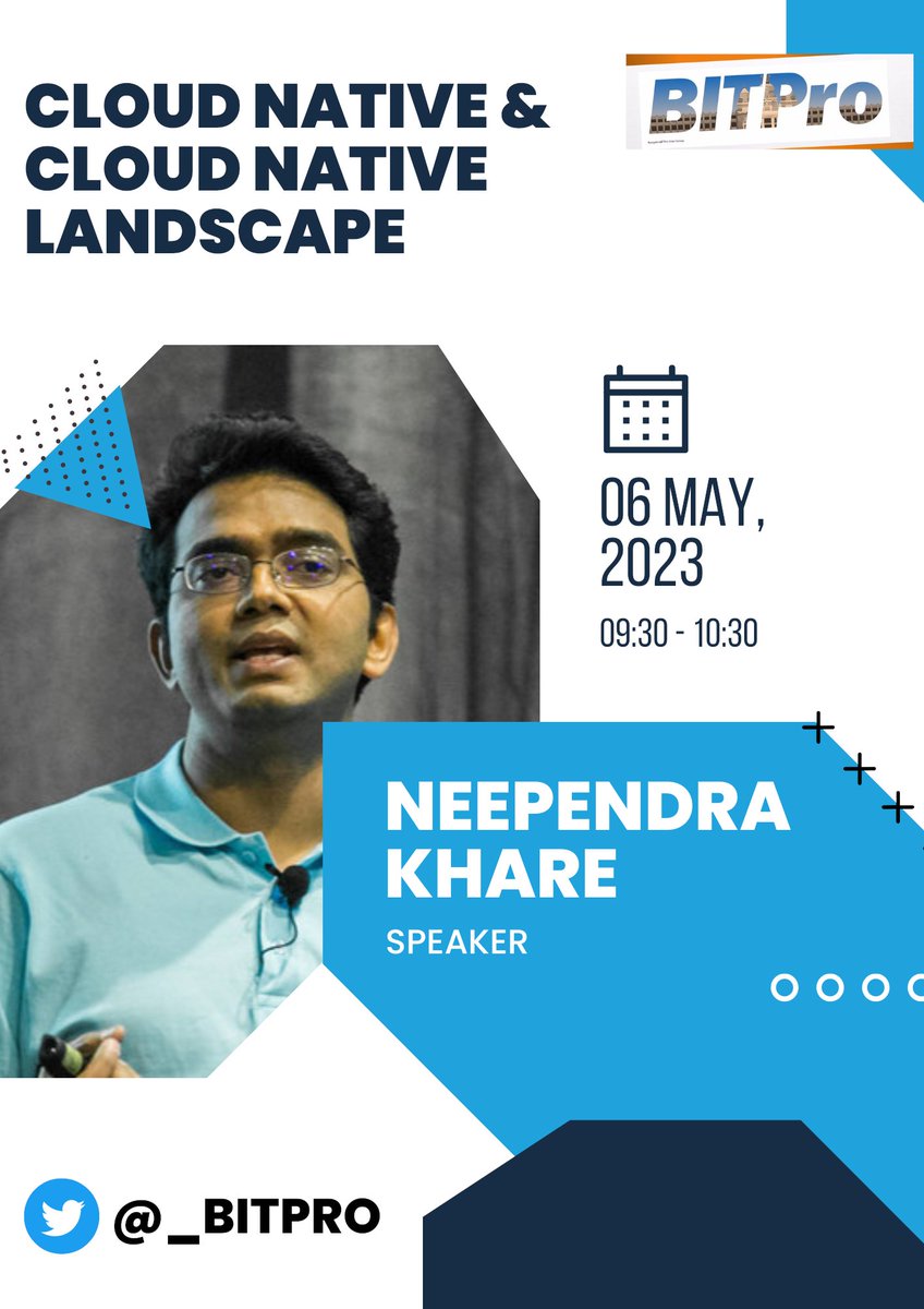Join us with <a href="/neependra/">Neependra Khare</a> on May 6th for our BITPro meet-up. Neependra will be talking about "Cloud Native and Cloud Native Landscape".

#Cloud #CNCF #CloudNative #BITPRo #Community #Meetup #Bangalore #Learn