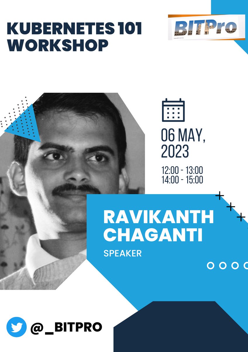 Join us with <a href="/ravikanth/">Ravikanth C</a> on May 6th for our BITPro meet-up. Ravikanth will be delivering a 2hr "Kubernetes 101 Workshop".

#Cloud #CNCF #CloudNative #Kubernetes #BITPRo #Community #Meetup #Learn