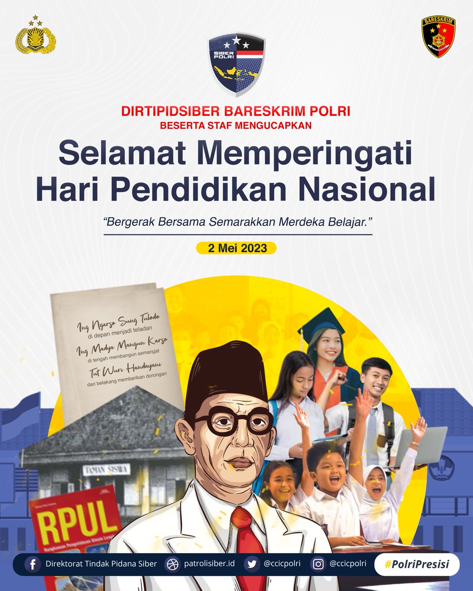 CCICPolri's tweet photo. Selamat Memperingati Hari Pendidikan Nasional! 🧑🏻‍🎓

"Ing Ngarso Sung Tulodo"
di depan menjadi teladan

"Ing Madya Mangun Karso"
di tengah membangun semangat

"Tut Wuri Handayani"
dari belakang memberikan dorongan

#PolriPresisi #Hardiknas2023 #HariPendidikanNasional https://t.co/ltp8JOv78P