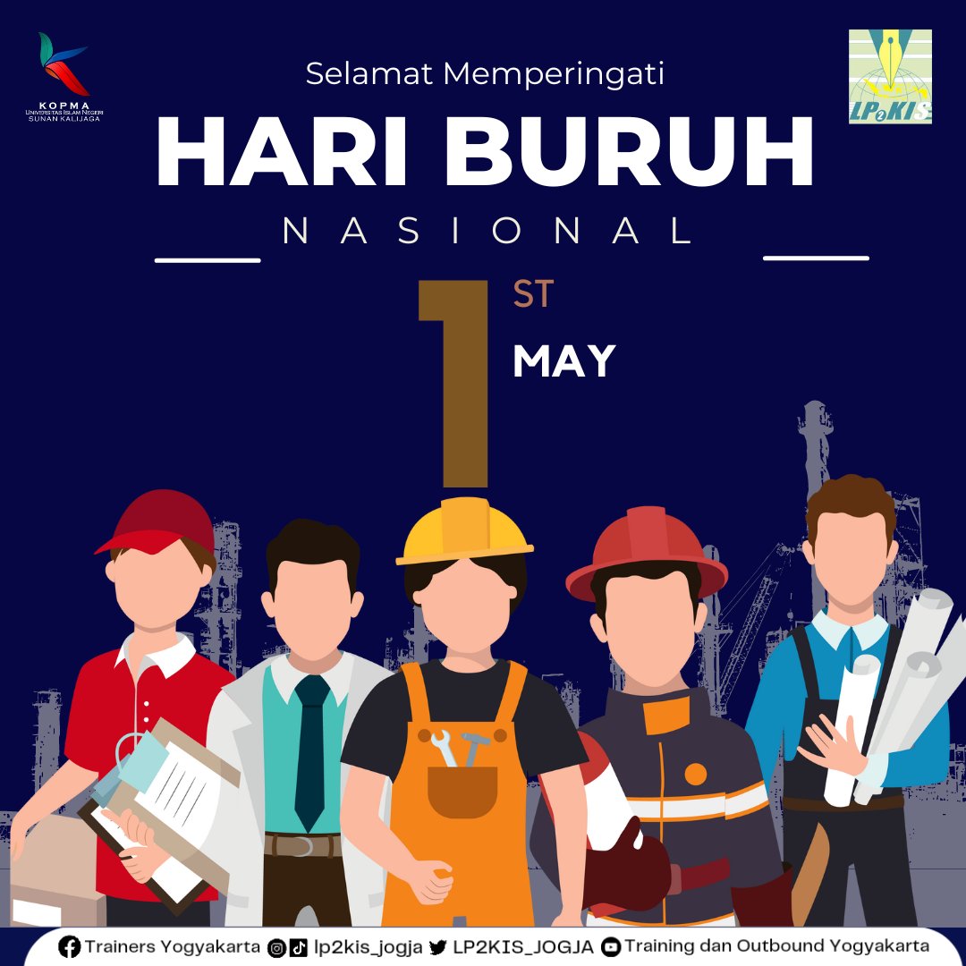 LP2KIS_JOGJA's tweet photo. *LP2KIS MENGUCAPKAN*
SELAMAT MEMPERINGATI HARI BURUH NASIONAL, 1 MEI 2023!
#hariburuh2023 
#HariBuruh 
#lp2kis
#trainers https://t.co/zk8N3EwJ8z