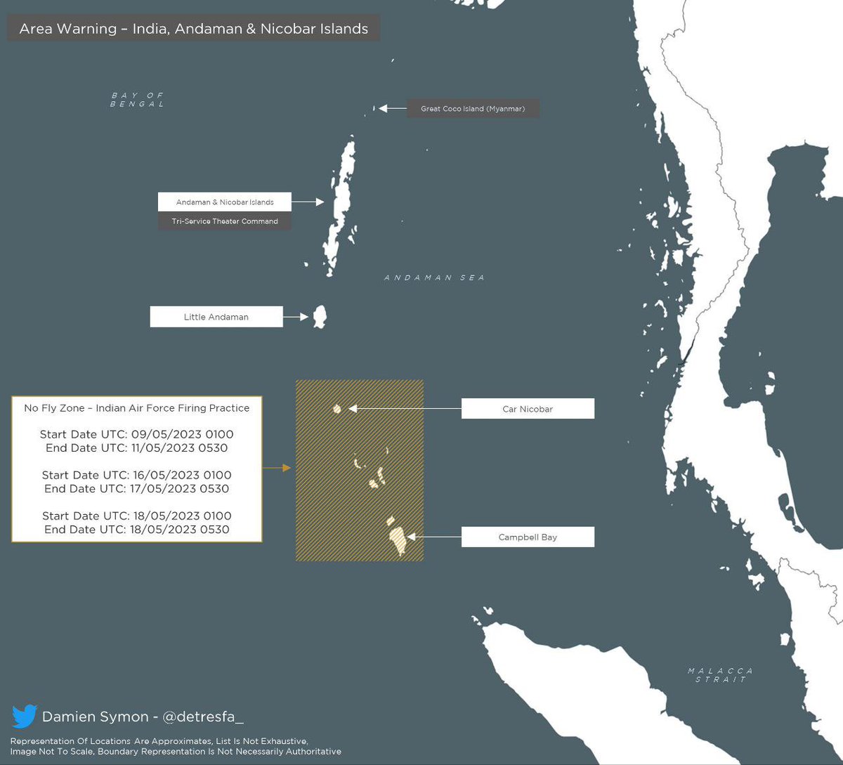 #AreaWarning #India issues a notification for a no-fly zone around the Andaman & Nicobar Islands, near the Malacca Strait, for an Air Force Firing Exercise 
   
Dates | 09-11, 16-17 & 18 May 2023

Credits—Damien Symon