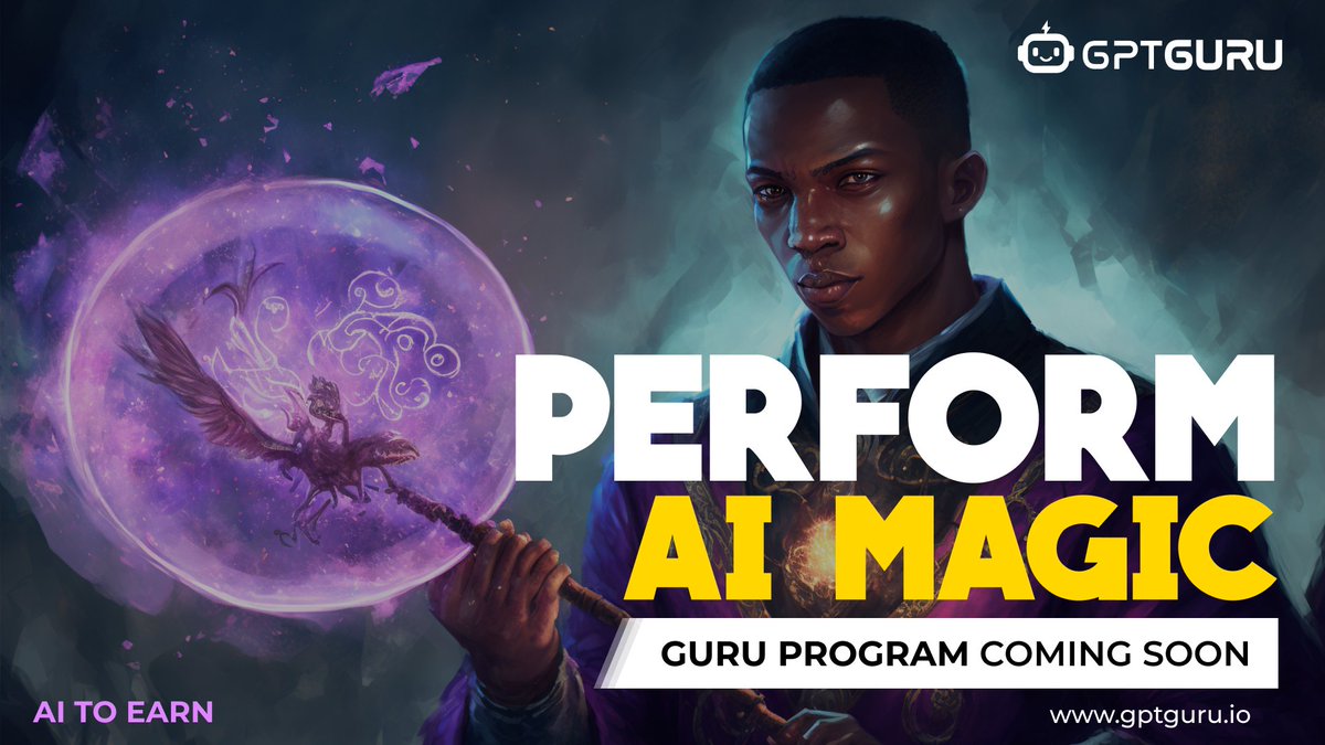 GPTGuru_'s tweet photo. PERFORM AI MAGIC WITH GPT GURU 🤖🪄

GPT GURU PROGRAM IS COMING SOON, we're about to enter into the exciting era of AI and Web 3.0 revolution 🤩 ⚡️

READ MORE - https://t.co/Tn4srhrWJh ⚡️

#GPTGuru #GPT #AI #Web3 #ArtificialIntelligence #IDO #NFT #GuruCommunity $GPTG #CoinMarketCap #CryptoCommunity #AltCoinSeason
#BNBChain #BSC #Blockchain