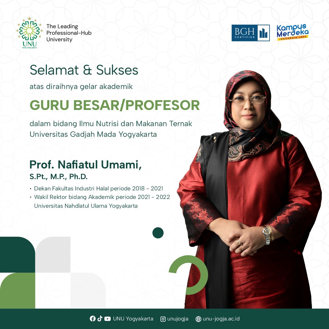 UNUJogja's tweet photo. Segenap pimpinan dan civitas akademika UNU Yogyakarta mengucapkan selamat dan sukses atas diraihnya gelar akademik Guru Besar/Profesor bidang Ilmu Nutrisi dan Makanan Ternak UGM Yogyakarta 
Prof. Nafiatul Umami, https://t.co/Jb3EWfm1oP., M.P., Ph.D.

#unujogja #ugmjogja #pmbunu https://t.co/GlECawgkne