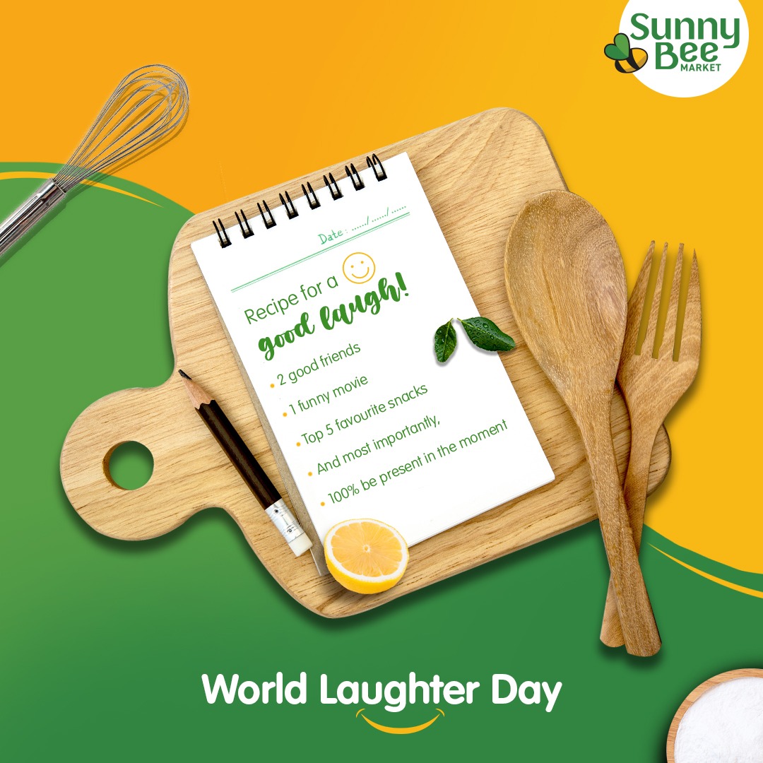 Today, we will teach you the best recipe to make a good laugh. Ready? All you need is some friends, food, and fun movies. Put this together to enjoy a day of laughter, magical moments, &amp; unforgettable experiences. 

#SunnyBeeMarket #RedefiningRetail #WorldLaughterDay #Laughter