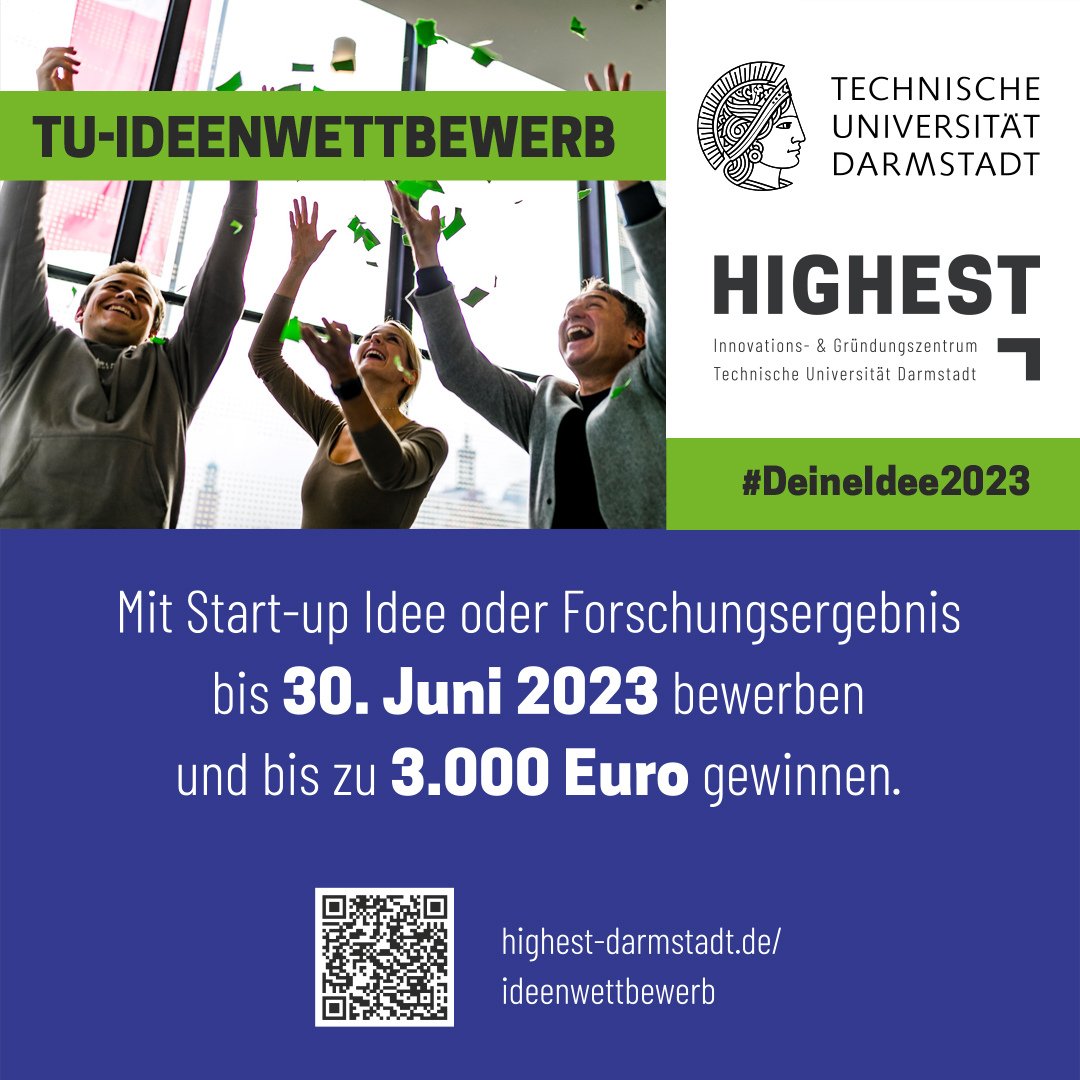 🚀 TU-Ideenwettbewerb 2023 – bis zu 3.000 Euro Preisgelder für Start-up Idee oder Forschungsergebnisse gewinnen! Offen für Studierende und Angehörige der <a href="/TUDarmstadt/">TU Darmstadt</a>  und der @h_da! Bewerben bis 30. Juni unter: highest-darmstadt.de/ideenwettbewerb  #DeineIdee2023 #TUDarmstadt #HIGHEST