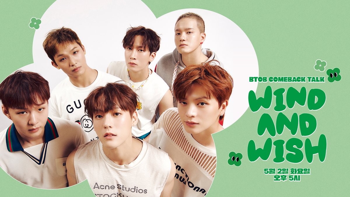 [📢] 비투비 (BTOB) 12th Mini Album [WIND AND WISH] COMEBACK TALK

오늘 저녁 5시 (KST),
비투비 12th Mini Album [WIND AND WISH] COMEBACK TALK가 공개됩니다.

모두 함께 기다리고 있는 [WIND AND WISH]🍀
두근거리는 마음 안고 만나요!

⏰ 2023.05.02 5PM (KST)

✔ youtu.be/Lii_ZI7wkMc