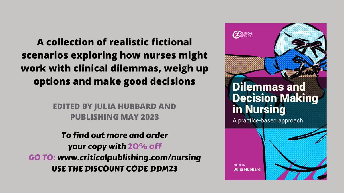 ueahealthsci's tweet image. Dilemmas and Decision Making in Nursing: A Practice-based Approach is out today! Written and edited by our academics for both pre-registration nursing students and existing nursing practitioners. 
criticalpublishing.com/decision-makin… @CriticalPub @UeaAdult @cypnursing