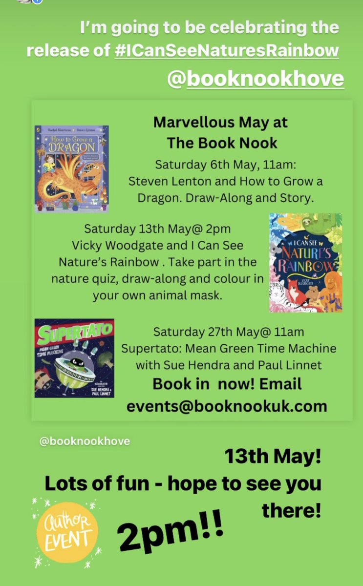 Celebrating #ICanSeeNaturesRainbow release with an event at the marvellous @booknookhove 13 May 2pm! 
In good company with the lovely @StevenLenton this weekend and super @suehendra and @PaulLinnet the final weekend of May #childrensbook @Booktrust #independentbookshops