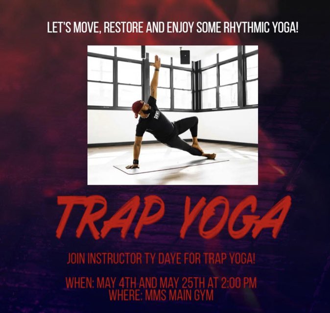 Large group Trap Yoga at MMS this Thursday with Instructor Ty Daye in the MMS main gym. No sign up required! Join us. Yoga is for everybody! Let’s restore, connect and enjoy a rhythmic yoga experience! Funded by a <a href="/NewLeadersOrg/">New Leaders</a>  Roberts Award grant!