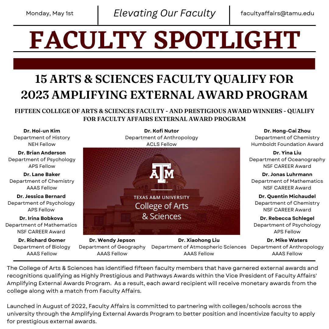 Congratulations to the Spring 2023 Amplifying External Award Program recipients from the College of Arts & Sciences!

#FacultySpotlight #FacultyExcellence #PrestigiousAwardsWinners #PathwaysAwardsWinners #TexasAM #TAMUFaculty