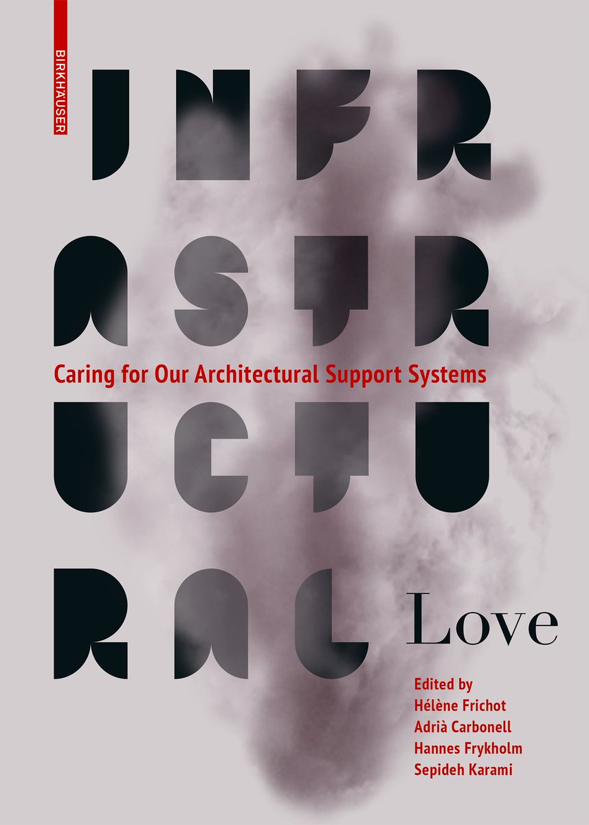 EDINBURGH Join Sepideh Karami and Adria Carbonell to celebrate their book 'Infrastructural Love: Caring for Our Architectural Support Systems' at RIAS Bookshop, Edinburgh.
bookshop.rias.org.uk