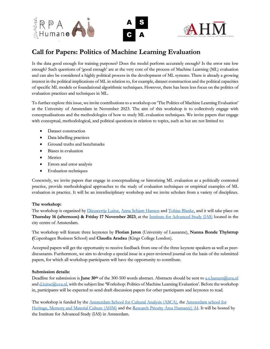 In November @DLuitse, @tobias_blanke and I are organising an interdisciplinary workshop on the 'Politics of Machine Learning Evaluation' in Amsterdam hosted by @UvA_IAS. Check out the CfP and we hope to see you in Amsterdam! 👏 The abstract deadline is June 30 🗓️