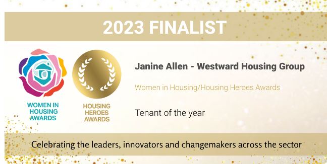 Westward is very proud of #tenant Janine Allen who has been shortlisted for the 2023 #WomeninHousing and #HousingHeroes Awards! She is incredible in all she does for us as part of our #ScrutinyGroup Full shortlist: housingheroesawards.co.uk/hha-shortlist