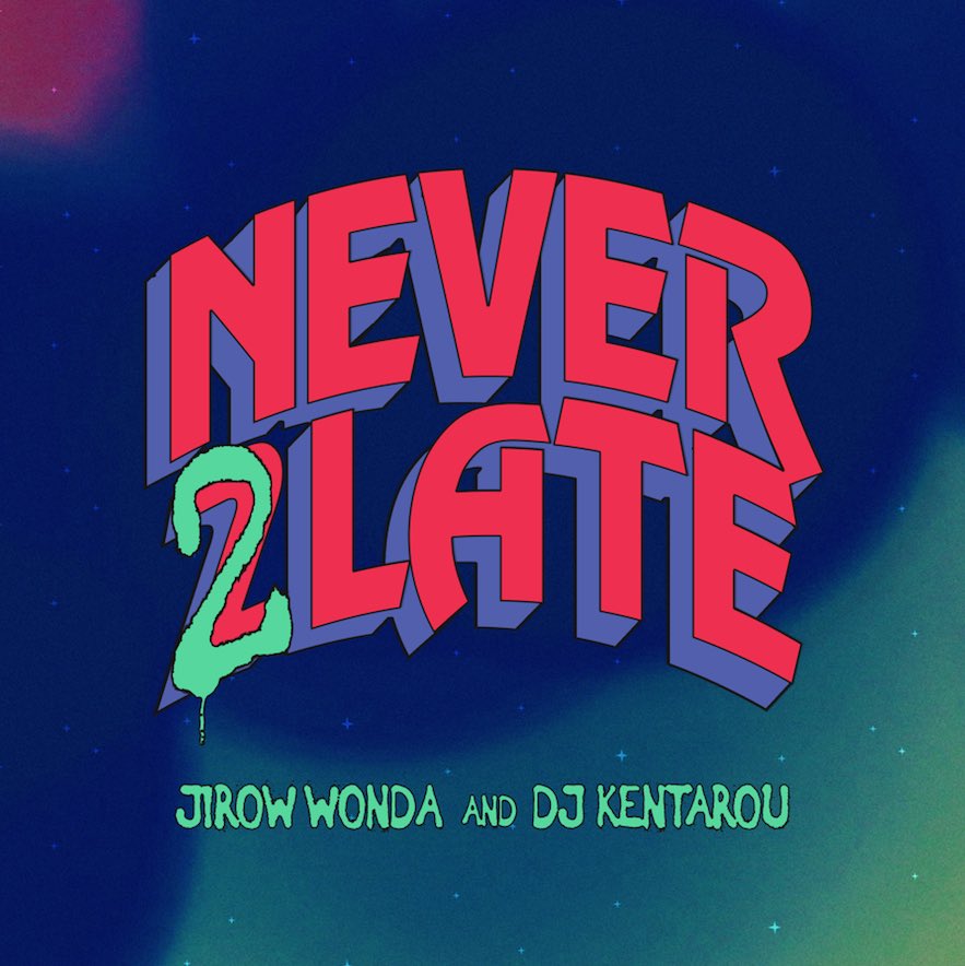 【New Release】
NEVER 2 LATE / JIROW WONDA &amp; Me
on all platforms.🔊

Enjoy GW🚩
linkco.re/r4Xs16UM?lang=…