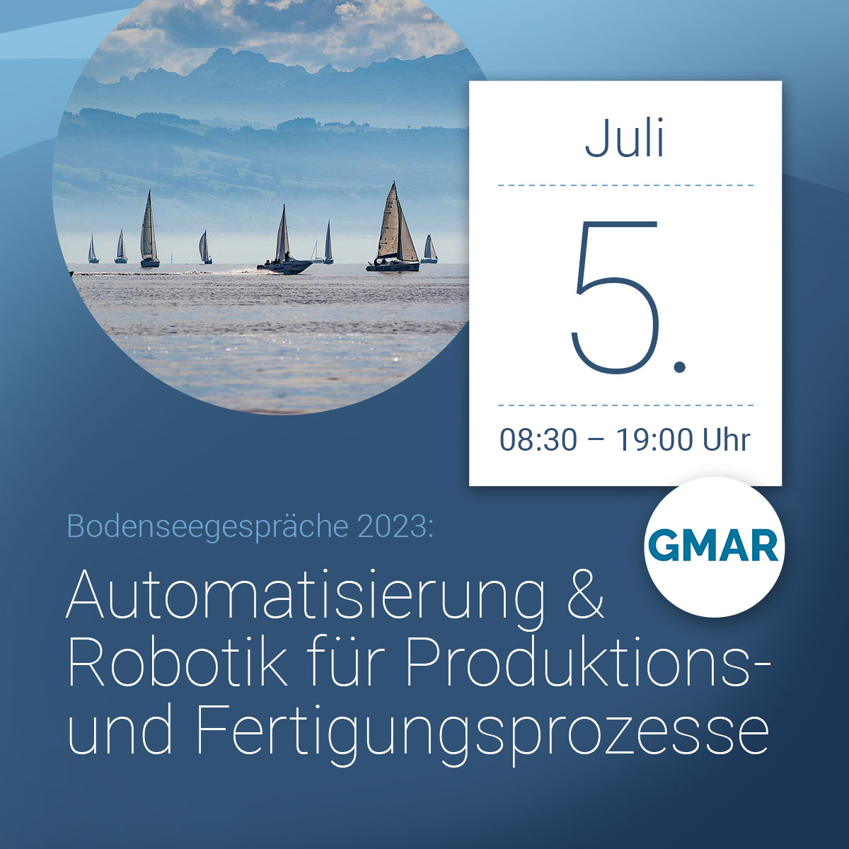 📢 Save the Date: #BODENSEEGESPRÄCHE 2023 am 5. Juli 2023 📢

Thema: "#Automatisierung &amp; #Robotik für Produktions- und Fertigungsprozesse". 🤖🦾 🏭

🎫 OVE Mitglieder erhalten 50% Rabatt. Rabattcode unter office@gmar.at

Details und Tickets ➡️ bit.ly/3lyEenn