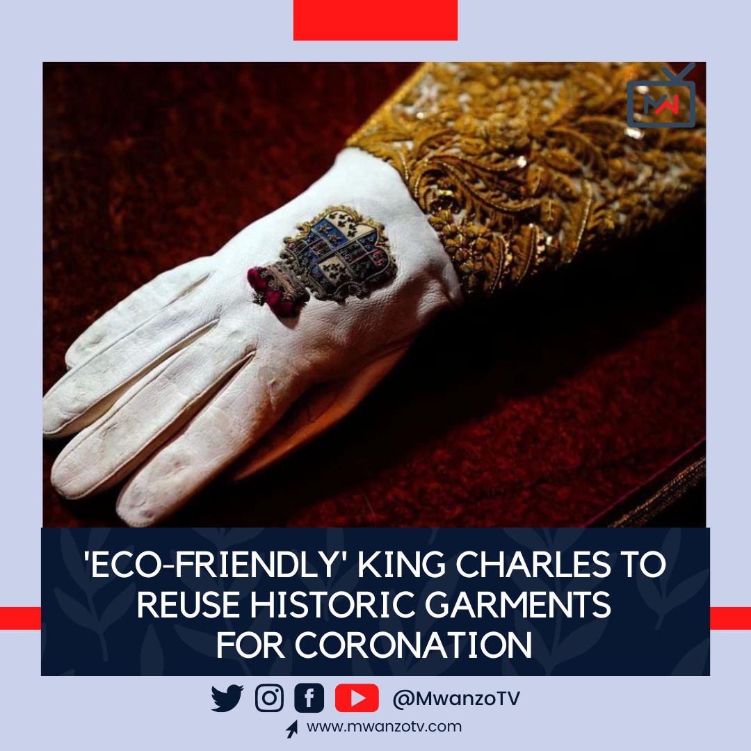 MwanzoTv's tweet photo. #Britain's King Charles, who has spent a lifetime campaigning for sustainability and against a throwaway economy, will wear clothing previously worn by his predecessors, including his mother and grandfather, for his coronation next week. https://t.co/BK3dfjWHQ4
