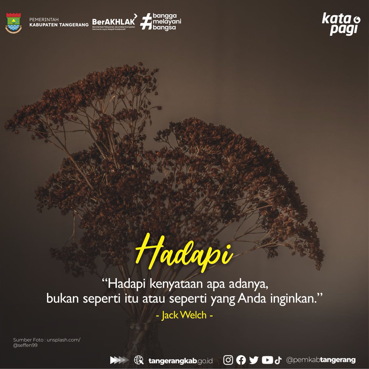 PemKabTangerang's tweet photo. "Hadapi kenyataan apa adanya, bukan seperti itu atau seperti yang anda inginkan."
- Jack Welch -

#KataPagi #Hadapi #Quotes https://t.co/iVetANqYC0