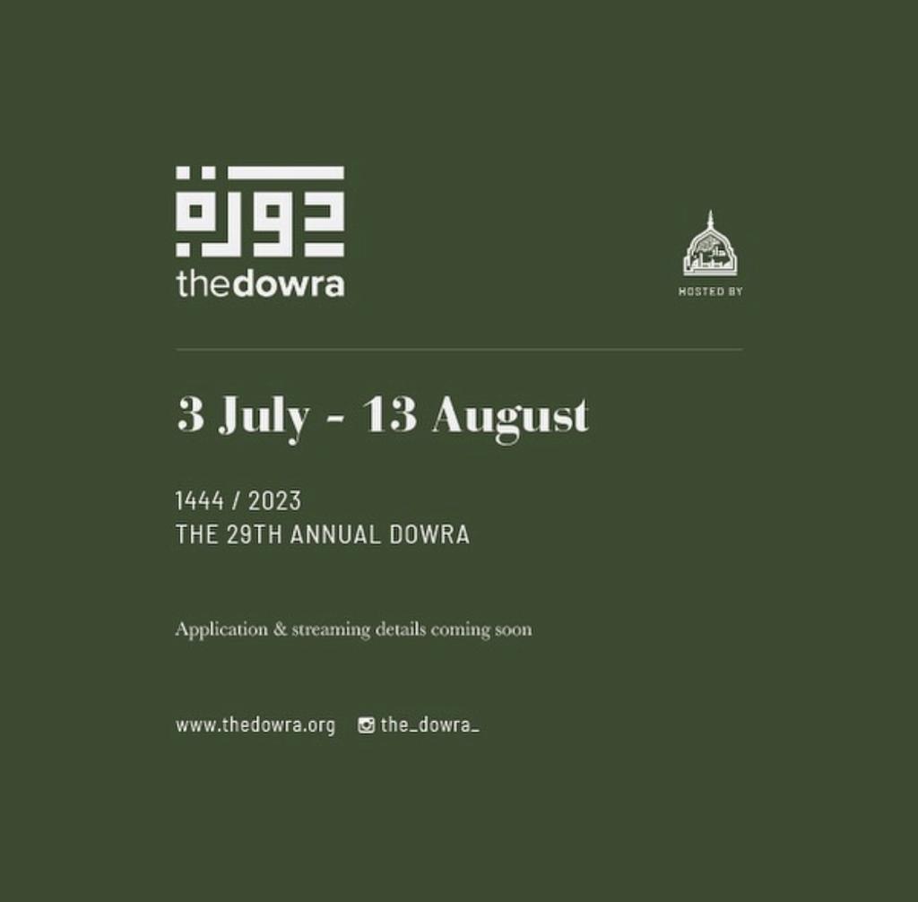 muwasala's tweet photo. THE DOWRA 1444/2023

We are pleased to announce that the 29th annual Dowra at Dar al-Mustafa in Tarim will take place from 3rd July-13th August inshallah. We pray that it is a means of great benefit for the Ummah.

Further details about the program and applications soon.. https://t.co/qBCiuPAvzA