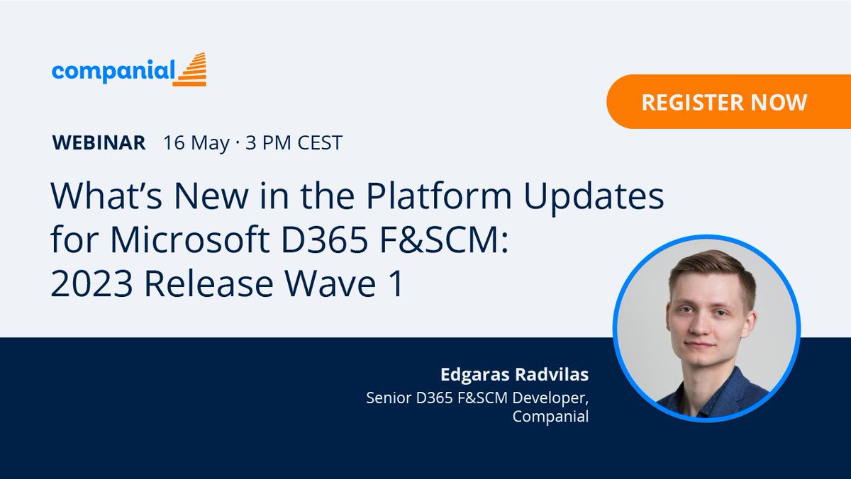 Learn about the latest and most significant improvements in #D365 F&amp;SCM by joining our upcoming webinar, featuring Edgaras Radvilas.

Register now and don't miss this valuable opportunity.
📷 Date: May 16th, 2023
📷 Time: 3:00 PM CEST
📷 Register here: bit.ly/3VmPsw2