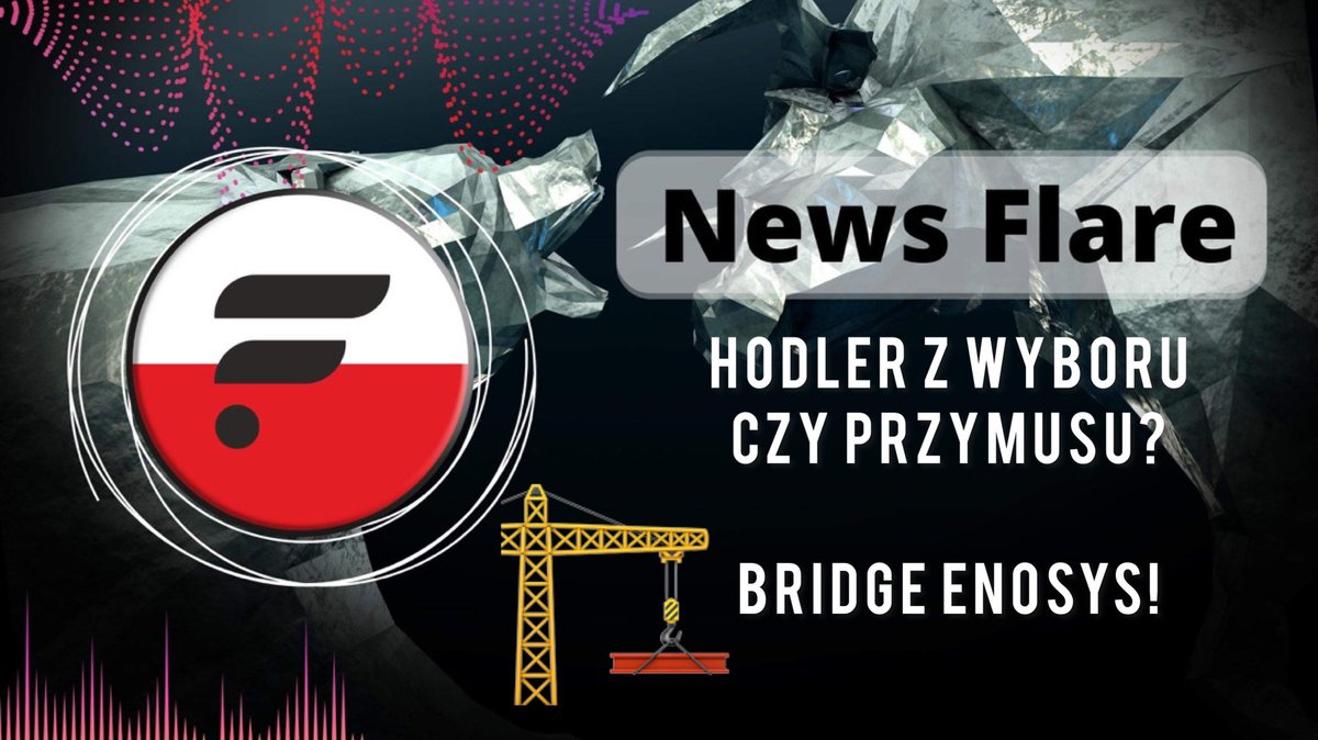 NEWS Flare 02.05.23- Hodler z przymusu czy woboru?/ Bridge Enosys!
youtu.be/2kHGd4P_6jE