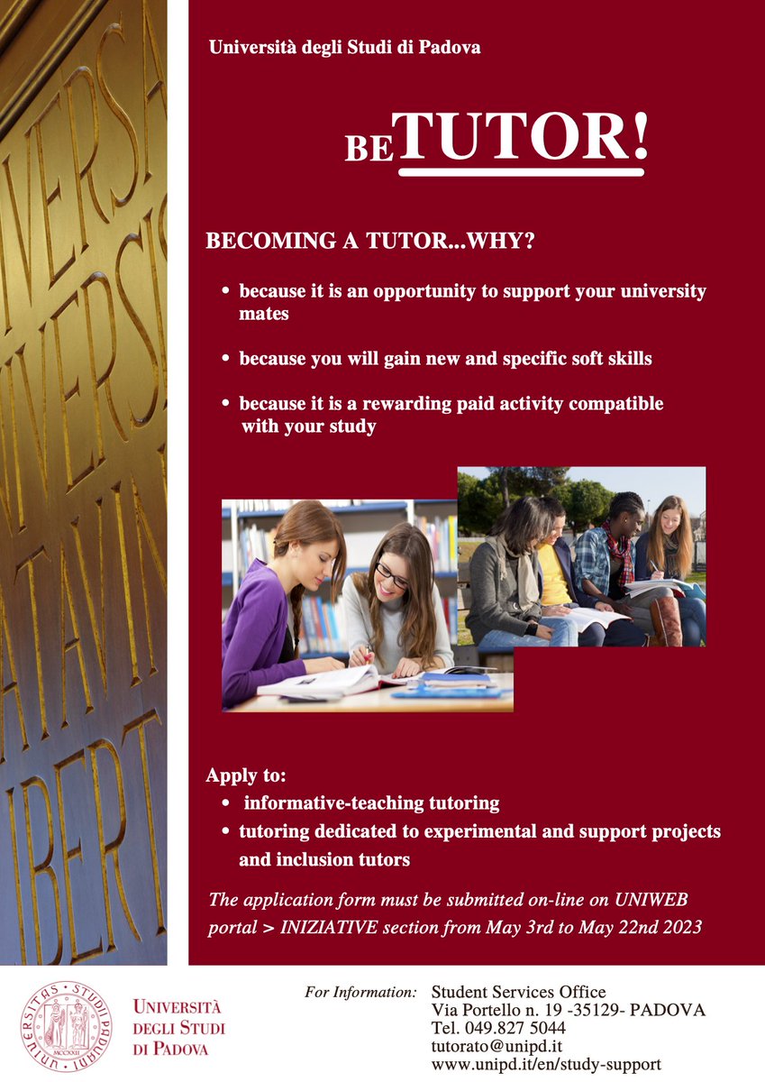 Be Tutor in 2023/24!

Tutors are students who help younger students in their university career and help them to integrate into the university community.

Applications must be submitted on Uniweb from May 3rd to May 22nd.

unipd.it/en/study-suppo…