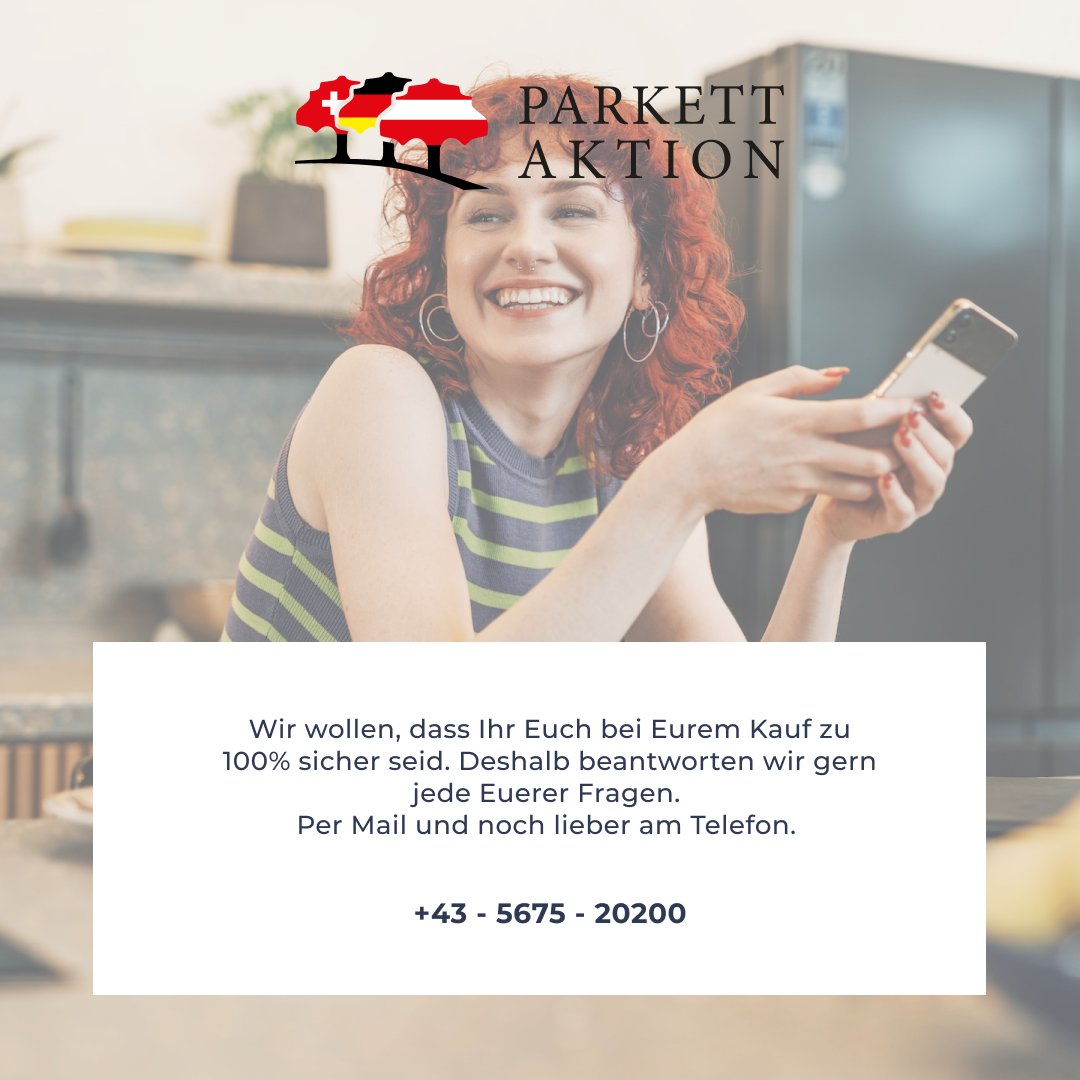 Wir lege nicht nur großen Wert auf die Qualität unserer Böden, sondern auch auf die Qualität unseres Kundenservices und unserer Beratung. Wenn Ihr Fragen habt, könnt Ihr uns gern anrufen oder uns eine Mail mit einem Rückrufwunsch schicken.