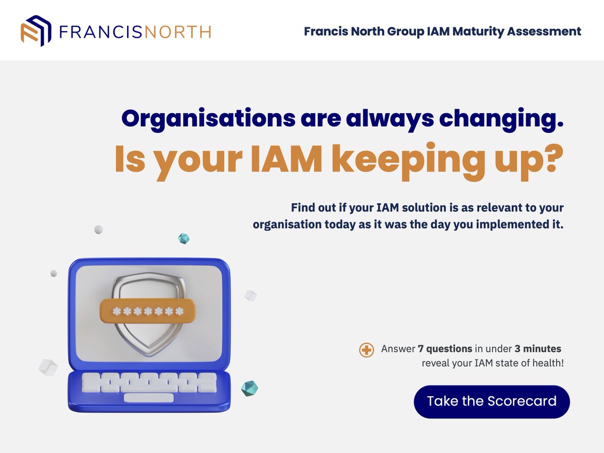 FrancisNorthGrp's tweet photo. As your organisation changes your IAM solution needs to adapt as well. But is it keeping up? Find out now with our IAM Maturity Assessment:
https://t.co/yS9gy1YLMS 

#iam #GRC #cybersecurity #cisco https://t.co/vKzZQnqRKE