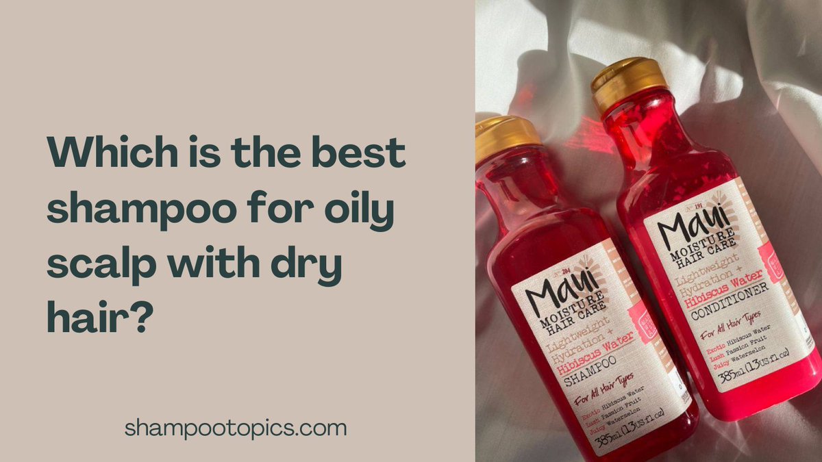 #shampoo
#conditioner
#hair
#OilyScalp
#DryHair
Which is the best shampoo for oily scalp with dry hair?
shampootopics.com