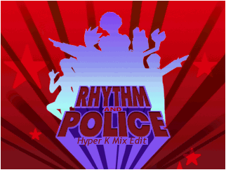 CJ CREW feat. CHRISTIAN D - Rhythm and Police (Hyper K Mix)
[DWI Originals]