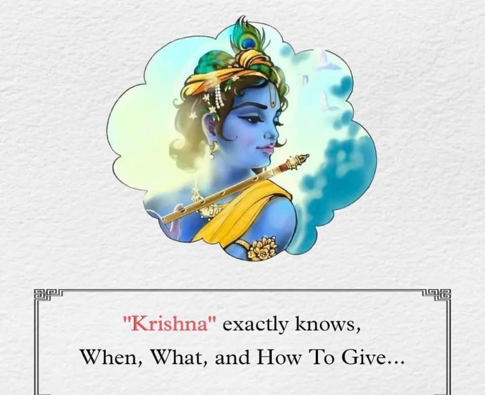 “Krishna” exactly knows, When, What, and How to give…

#ShriKrishna #KrishnaDharma #KrishnaVani