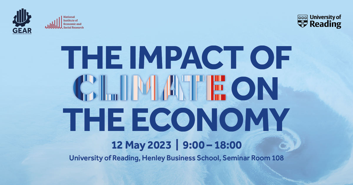 The Centre for Economic Institutions and Business History (CEIBH), the Group for Economic Analysis at Reading (GEAR) and the National Institute of Economic and Social Research (NIESR) have joined efforts to organize the workshop 'The Impact of Climate on the Economy'.