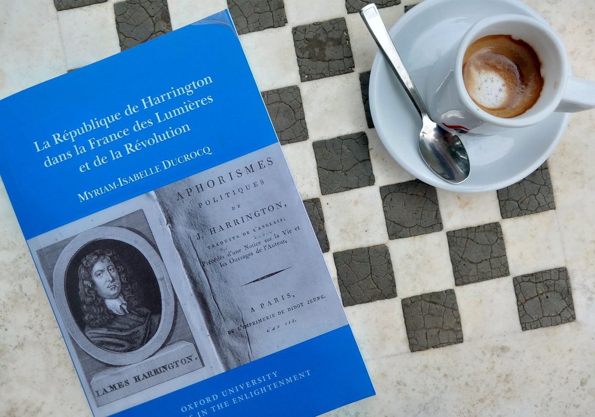 Today I'm finally reading this exciting new book on the reception of James Harrington in the French Enlightenment &amp; revolution by Myriam-Isabelle Ducrocq (<a href="/UParisNanterre/">Université Paris Nanterre</a>). Sad to have missed the book launch in Paris (merci pour l'invitation) - félicitations <a href="/MyriamDucrocq/">Myriam-Isabelle Ducrocq</a>!