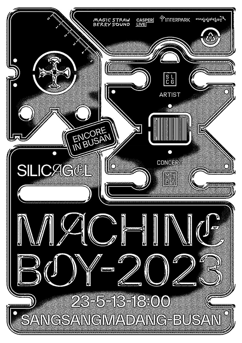 SILICAGEL_SEOUL's tweet photo. 2023 실리카겔 단독공연 <Machine Boy> 앵콜 in Busan

공연 일시
05. 13 (토) 18:00

공연 장소
KT&amp;G 상상마당 부산

티켓 가격
66,000원 / 전석 스탠딩

티켓 오픈
05. 03 (수) 20:00

티켓 예매처
인터파크 티켓

#SilicaGel #실리카겔
#MachineBoy
#단독공연 #앵콜 https://t.co/7rRKNsgb50