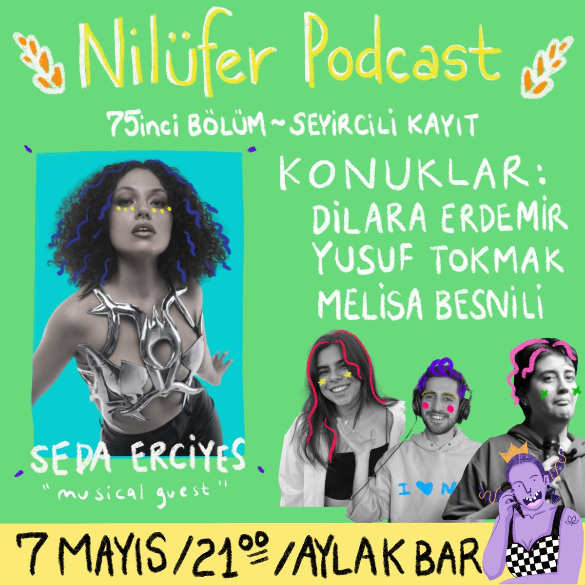 Her hafta Perşembe günü yayınlanan Nilüfer Podcast’in 75. Bölüm ÖZEL seyircili gösterisi Aylak Bar’da olacak!

Bu podcastte Nilüfer, stand-up, hayat ve aşk mevzularına dalıp dalıp çıkıyor ve bu bölüme özel üç komedyen ve süpriz müzik konuğu olacak. İşte Nilüfer Pod 🎉

📣 7 Mayıs