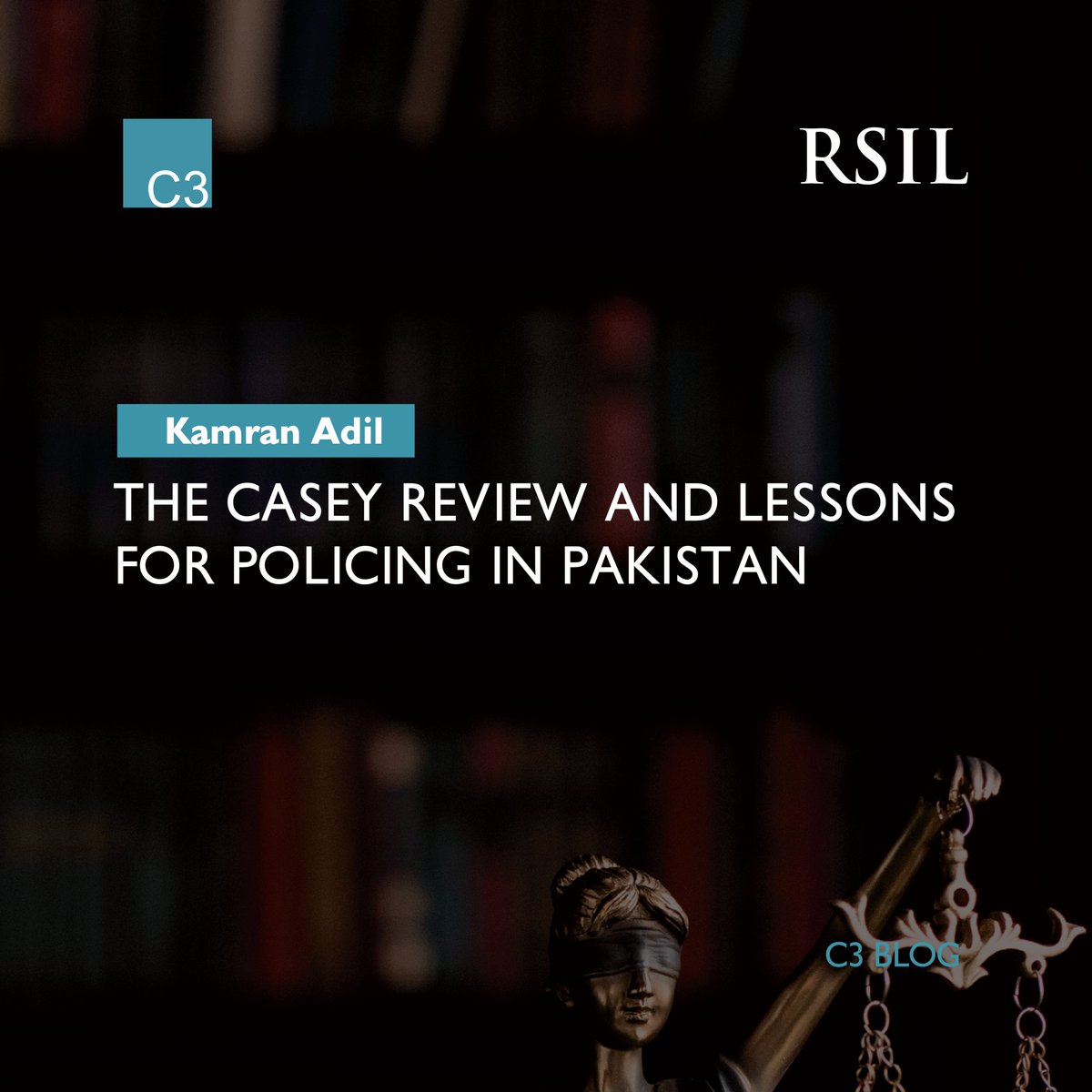 c3_rsil's tweet photo. 📖Read our latest #C3Blog by @KamranAdilPSP which explores the Casey Review on Metropolitan Police and how it could be used as a basis for police reforms in Pakistan: https://t.co/smUQbikE7x
@metpoliceuk https://t.co/yPfcx0Q4Fg