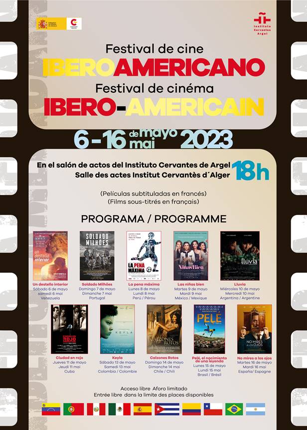 Nous avons le plaisir de vous inviter à un nouveau cycle de cinéma ibéro-américain entre le 6 et le 16 mai, à 18h, à l’Institut Cervantès d’Alger.

Ne ratez pas ce rendez-vous!
