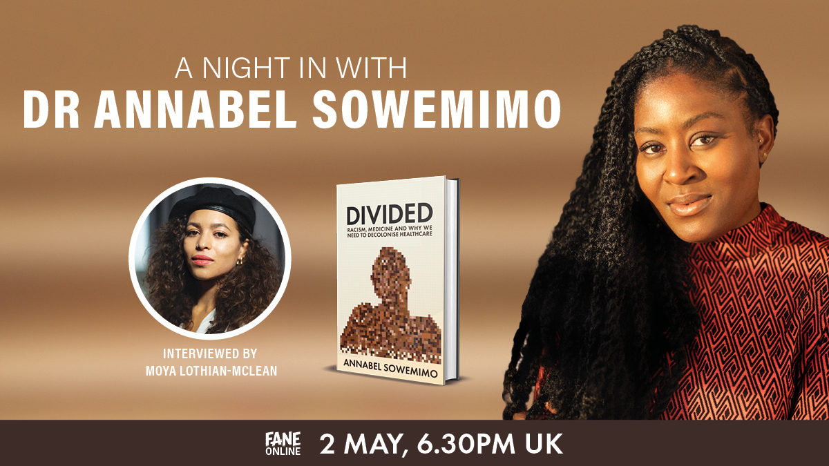 🩺 A vital, eye-opening exploration of race & health.

Tonight on #FaneOnline, don't miss @SoSowemimo & @mlothianmclean as they expose the racial biases of medicine that affect our everyday lives explored in Annabel's new book: #Divided.

📝 Register FREE: fane.co.uk/annabel-sowemi…