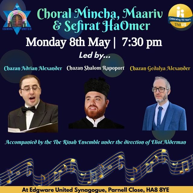 EuroCantorsAssn's tweet photo. If you're in North West London on Monday next week, catch this special choral #mincha and #maariv for #sefirashaomer with @ShalomRapps @ChazanAdrian and Chazan Gedalya Alexander. https://t.co/jhRQSkyaBV