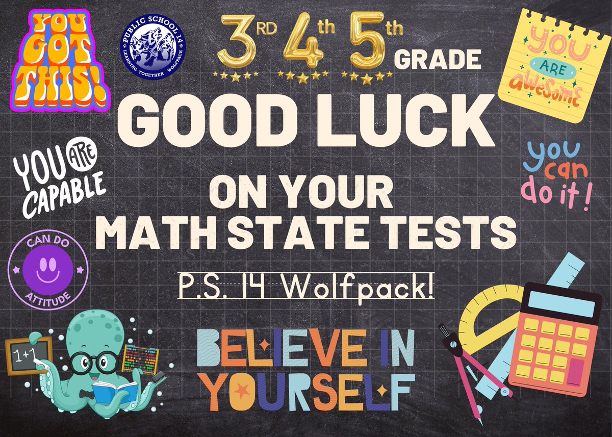 Today is Day 1 of the Math State Tests. Good luck to all our 3rd, 4th and 5th graders! You got this! @PS14Bronx  @FLCDIST8 @D8Connect